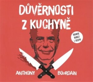 Product detail of Důvěrnosti z kuchyně - 2 CDmp3 (Čte Otakar Brousek ml.) - Anthony Bourdain