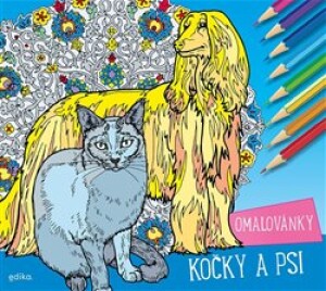 Product detail of Kočky a psi – omalovánky - Atila Vörös