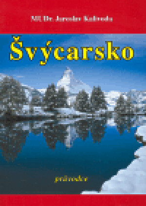 Product detail of Švýcarsko - průvodce - Jaroslav Kalivoda