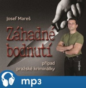 Product detail of Záhadné bodnutí, případ pražské kriminálky, mp3 - Josef Mareš