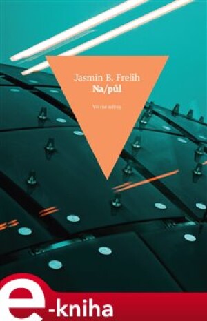 Product detail of Na/půl - Jasmin B. Frelih