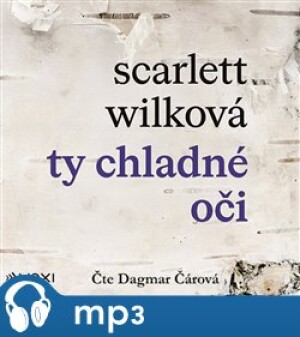 Product detail of Ty chladné oči, mp3 - Scarlett Wilková
