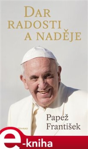 Product detail of Dar radosti a naděje - Papež František
