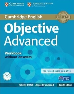 Product detail of Objective Advanced Workbook without Answers with Audio CD - Broadhead Annie; O'Dell Felicity