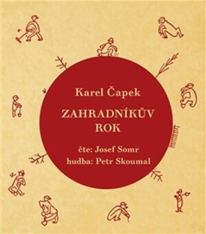 Product detail of Zahradníkův rok - CDmp3, čte Josef Somr - Karel Čapek