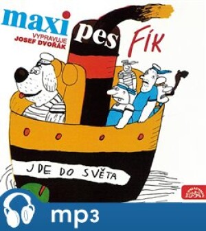Product detail of Maxipes Fík jde do světa, mp3 - Rudolf Čechura