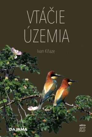 Product detail of Vtáčie územia - Ivan Kňaze