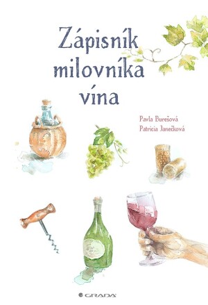 Product detail of Zápisník milovníka vína - Patricia Janečková