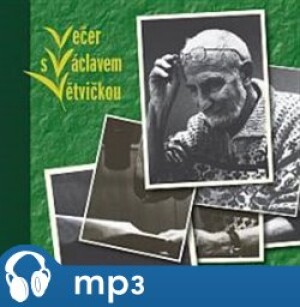 Product detail of Večer s Václavem Větvičkou, mp3 - Václav Větvička