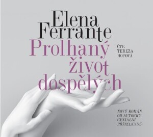Product detail of Prolhaný život dospělých - CDmp3 - Elena Ferrante