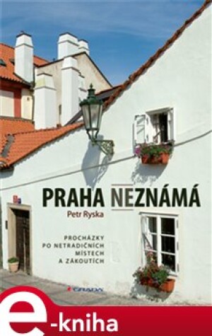Product detail of Praha neznámá - Petr Ryska
