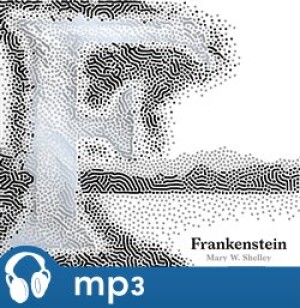 Product detail of Frankenstein, mp3 - Mary W. Shelley