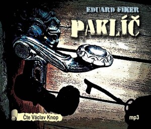 Product detail of Paklíč - CDmp3 (Čte Václav Knop) - Eduard Fiker