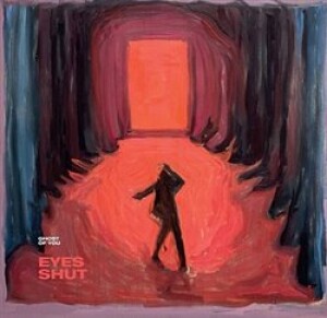 Product detail of Eyes Shut - Ghost of You