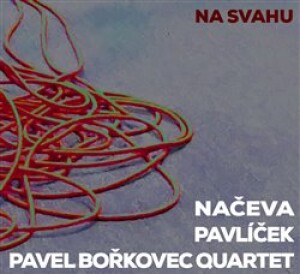 Product detail of Na svahu - Načeva, Michal Pavlíček, Pavel Bořkovec Quartet
