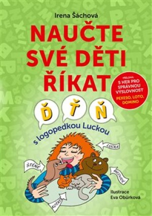 Product detail of Naučte své děti říkat Ď, Ť, Ň - Irena Šáchová