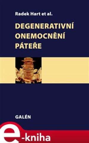 Product detail of Degenerativní onemocnění páteře - Radek Hart, kol.