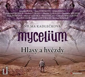 Product detail of Mycelium V: Hlasy a hvězdy - Vilma Kadlečková