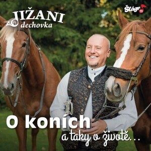 Product detail of Jižani - O koních a taky o životě - CD