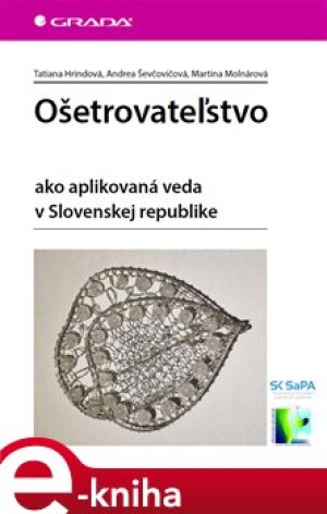 Product detail of Ošetrovateľstvo - Martina Molnárová, Andrea Ševčovičová, Tatiana Hrindová