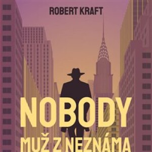 Product detail of Nobody - muž z neznáma - Robert Kraft
