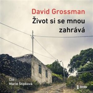 Product detail of Život si se mnou zahrává - David Grossman