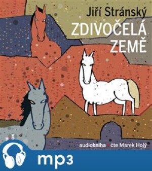Product detail of Zdivočelá země, mp3 - Jiří Stránský
