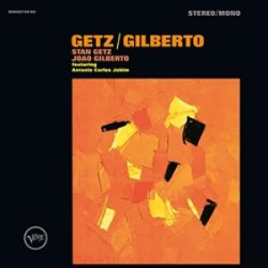 Product detail of Getz / Gilberto - Stan Getz, Joao Gilberto