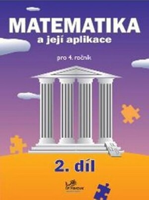 Product detail of Matematika a její aplikace pro 4. ročník 2. díl - 4. ročník - Hana Mikulenková