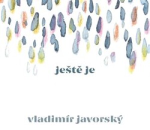 Product detail of Ještě je - Vladimír Javorský