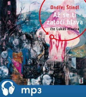 Product detail of Až se ti zatočí hlava, mp3 - Ondřej Štindl