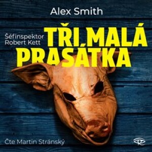 Product detail of Tři malá prasátka - Alex Smith