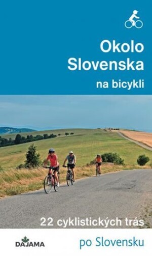Product detail of Okolo Slovenska na bicykli - Peter Jankovič
