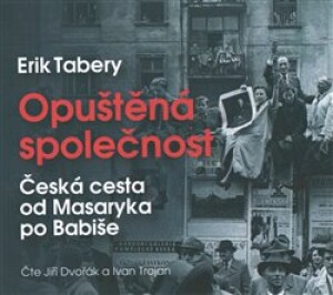 Product detail of Opuštěná společnost - Erik Tabery