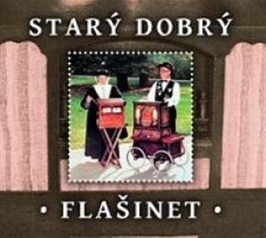 Product detail of Starý dobrý flašinet