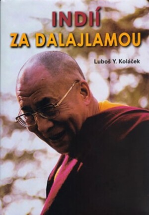 Product detail of Indií za Dalajlámou - Luboš Y. Koláček