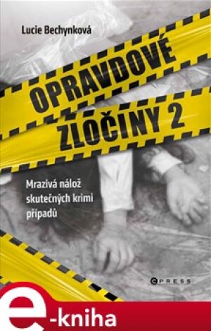 Product detail of Opravdové zločiny 2 - Lucie Bechynková