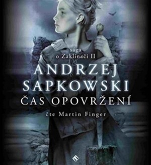 Product detail of Zaklínač II - Čas opovržení - CDmp3 - Andrzej Sapkowski