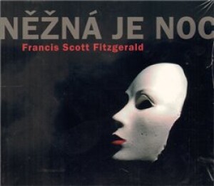 Product detail of Něžná je noc - Francis Scott Fitzgerald