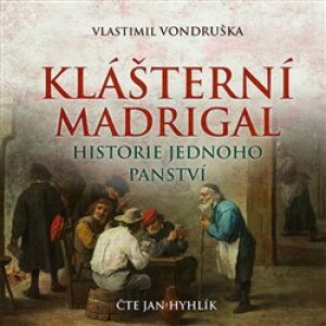 Product detail of Klášterní madrigal - Vlastimil Vondruška