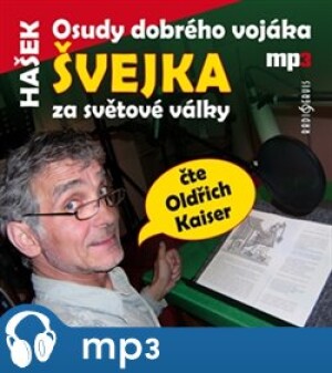 Product detail of Osudy dobrého vojáka Švejka, mp3 - Jaroslav Hašek