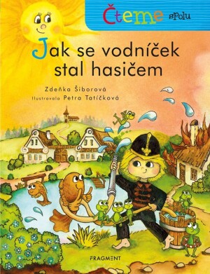 Product detail of Čteme spolu – Jak se vodníček stal hasičem - Zdeňka Šiborová