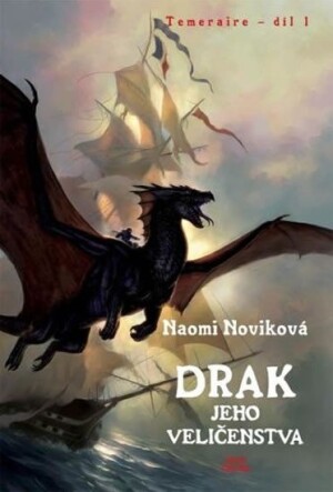 Product detail of Temeraire 1 - Drak jeho Veličenstva - Naomi Noviková