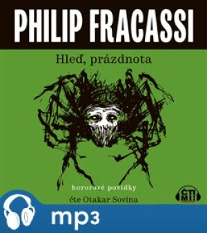Product detail of Hleď, prázdnota, mp3 - Philip Fracassi