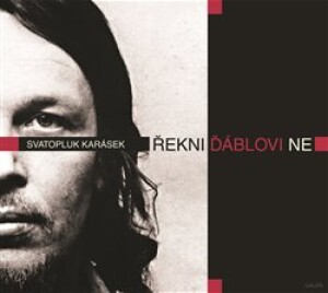 Product detail of Řekni ďáblovi ne - Sváťa Karásek