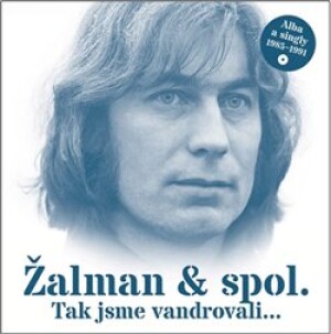 Product detail of Tak jsme vandrovali.... Alba a singly 1981 - 1991 - Žalman a spol.