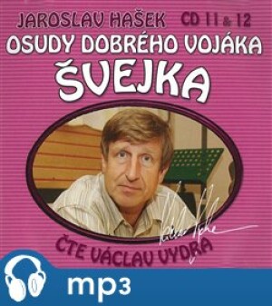 Product detail of Osudy dobrého vojáka Švejka 11 a 12, mp3 - Jaroslav Hašek