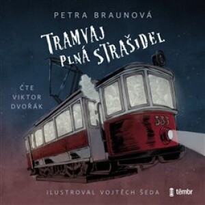 Product detail of Tramvaj plná strašidel - Petra Braunová