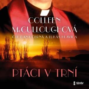 Product detail of Ptáci v trní - audioknihovna - Colleen McCullough