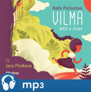 Product detail of Vilma běží o život, mp3 - Naďa Pažoutová
